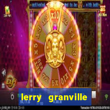 lerry granville reclame aqui